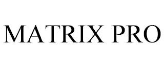 MATRIX PRO trademark