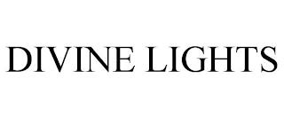 DIVINE LIGHTS trademark