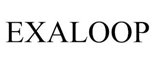 EXALOOP trademark