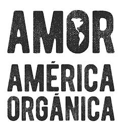 AMOR AMÉRICA ORGÁNICA trademark