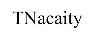 TNACAITY trademark