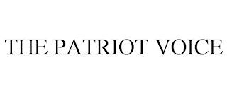 THE PATRIOT VOICE trademark