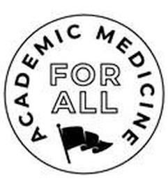 ACADEMIC MEDICINE FOR ALL trademark