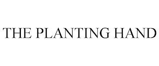 THE PLANTING HAND trademark