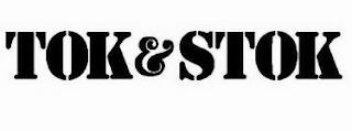 TOK & STOK trademark