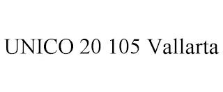 UNICO 20 105 VALLARTA trademark