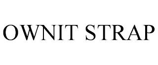 OWNIT STRAP trademark