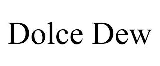 DOLCE DEW trademark