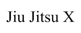 JIU JITSU X trademark