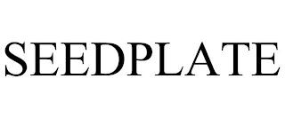 SEEDPLATE trademark