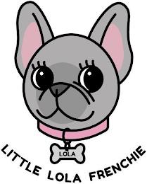 LOLA LITTLE LOLA FRENCHIE trademark