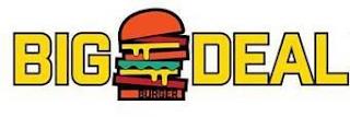 BIG DEAL BURGER trademark