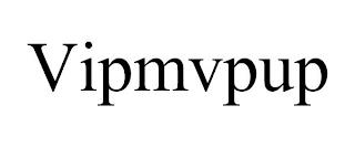 VIPMVPUP trademark