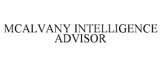 MCALVANY INTELLIGENCE ADVISOR trademark