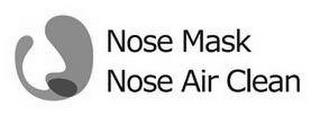 NOSE MASK NOSE AIR CLEAN trademark