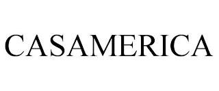 CASAMERICA trademark