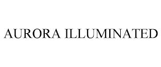 AURORA ILLUMINATED trademark