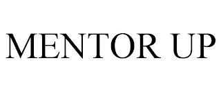 MENTOR UP trademark