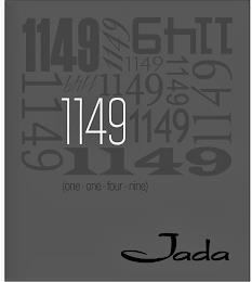 1149 (ONE ONE FOUR NINE) JADA trademark