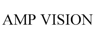 AMP VISION trademark