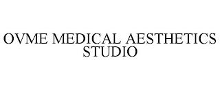 OVME MEDICAL AESTHETICS STUDIO trademark