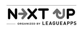 NXT UP ORGANIZED BY LEAGUEAPPS trademark