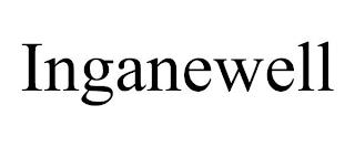 INGANEWELL trademark