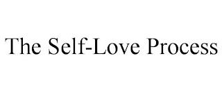 THE SELF-LOVE PROCESS trademark