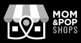 MOM & POP SHOPS trademark