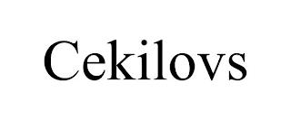 CEKILOVS trademark