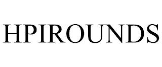 HPIROUNDS trademark