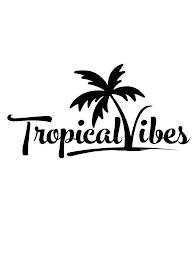 TROPICAL VIBES trademark