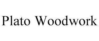 PLATO WOODWORK trademark