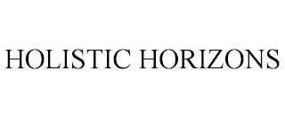 HOLISTIC HORIZONS trademark