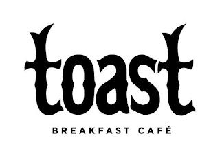 TOAST BREAKFAST CAFÉ trademark