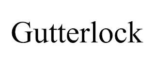 GUTTERLOCK trademark