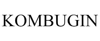 KOMBUGIN trademark