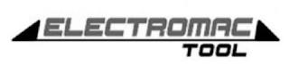 ELECTROMAC TOOL trademark