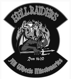 HELL RAIDERS ALL WHEELS MISSIONARIES ROM 16:20 trademark