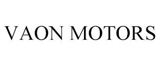 VAON MOTORS trademark