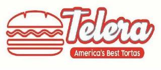 TELERA AMERICA'S BEST TORTAS trademark