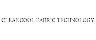 CLEANCOOL FABRIC TECHNOLOGY trademark