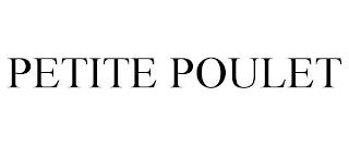 PETITE POULET trademark