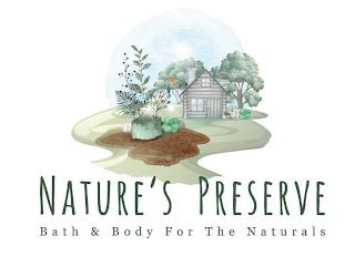 NATURE'S PRESERVE-BATH & BODY FOR THE NATURALS trademark