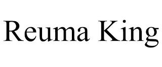 REUMA KING trademark