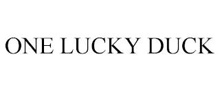 ONE LUCKY DUCK trademark