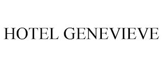 HOTEL GENEVIEVE trademark