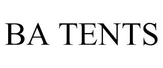 BA TENTS trademark