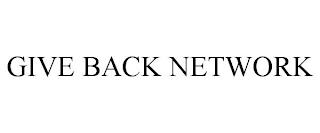 GIVE BACK NETWORK trademark