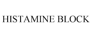 HISTAMINE BLOCK trademark